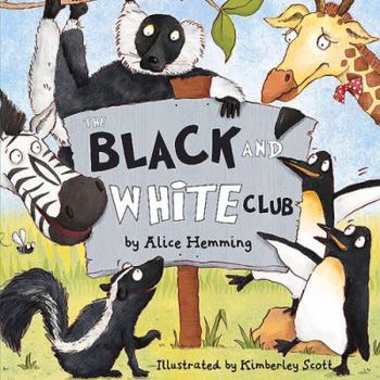 The Black and White Club - Book  of the George the Giraffe