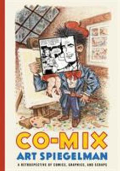 Hardcover Co-Mix: A Retrospective of Comics, Graphics, and Scraps Book
