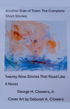 Paperback Another Side of Town: The Complete Short Stories Book