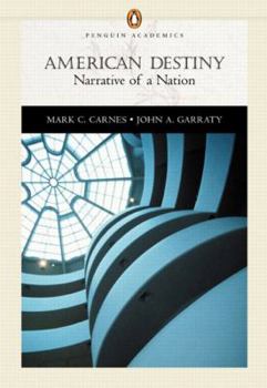 Paperback American Destiny: Narrative of a Nation (Single Volume Edition) Book