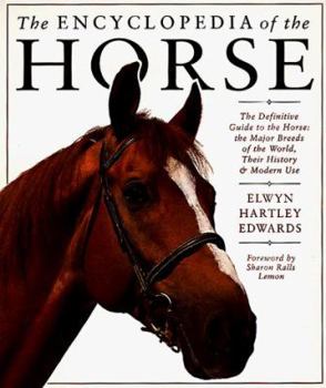 Hardcover The Encyclopedia of the Horse Book