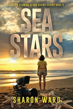Paperback Sea Stars: The Fin Fleming Scuba Diving Mystery series Book