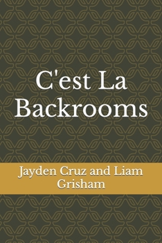 Paperback C'est La Backrooms: It's the Backrooms Book