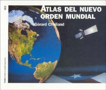 Paperback Atlas del nuevo orden mundial (Spanish Edition) [Spanish] Book