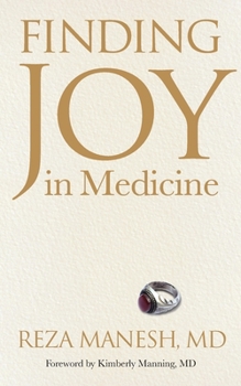 Paperback Finding Joy in Medicine Book