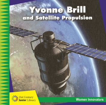 Library Binding Yvonne Brill and Satellite Propulsion Book