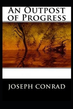 Paperback An Outpost of Progress Illustrated Book