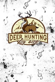 Paperback Deer Hunting Log Book