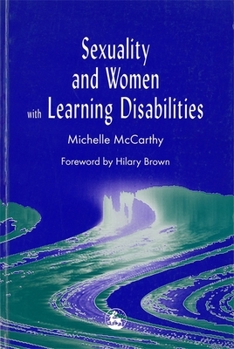 Paperback Sex and Women with Learning Disabilities Book