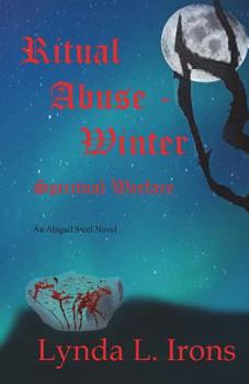 Paperback Ritual Abuse - Winter: Spiritual Warfare Book