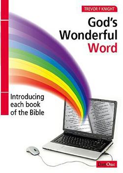 Gods wonderful word: Introducing each book of the Bible