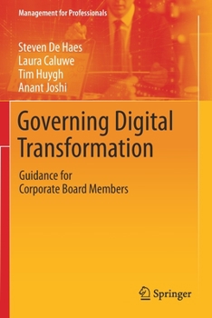 Paperback Governing Digital Transformation: Guidance for Corporate Board Members Book