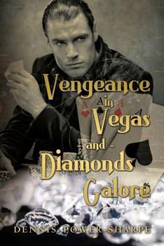 Paperback Vengeance in Vegas and Diamonds Galore Book