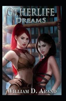 Otherlife Dreams: The Selfless Hero Trilogy - Book #1 of the Selfless Hero Trilogy