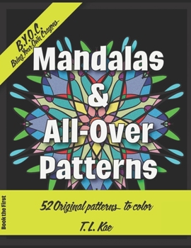 Paperback Mandalas & All-Over Patterns to Color: Volume 1 Book