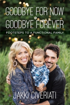 Paperback Goodbye For Now Or Goodbye Forever Book