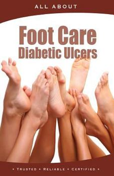 Paperback All About Foot Care & Diabetic Ulcers Book