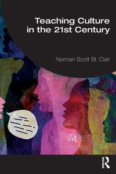 Paperback Teaching Culture in the 21st Century Book