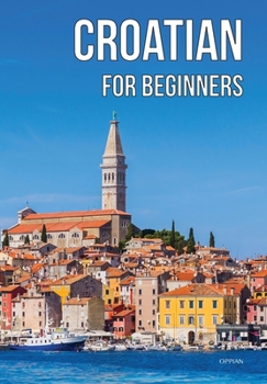 Paperback Croatian for Beginners [Multiple Languages] Book