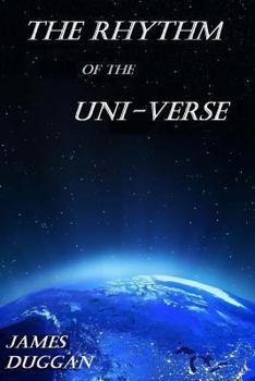 Paperback The Rhythm of the Uni-verse: As I See It Book