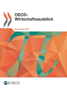 Paperback Oecd-Wirtschaftsausblick, Ausgabe 2017/2 [German] Book