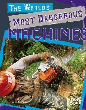 Hardcover The World's Most Dangerous Machines Book