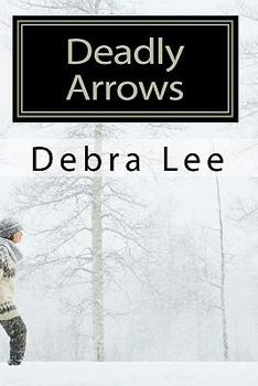 Paperback Deadly Arrows: A Fay Cunningham Mystery Book