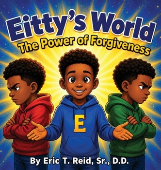 Hardcover Eitty's World: The Power of Forgiveness Book 2 Book