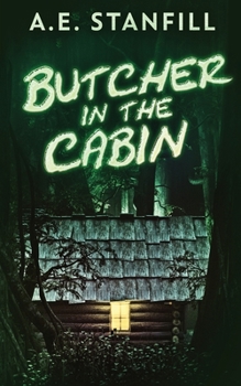 Paperback Butcher In The Cabin Book