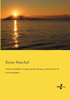 Paperback Gemeinverständliche Vorträge und Abhandlungen aus dem Gebiete der Entwicklungslehre [German] Book