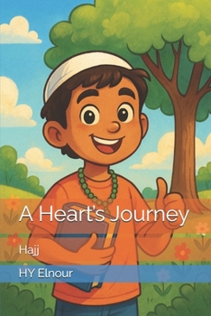 Paperback A Heart's Journey: Hajj Book