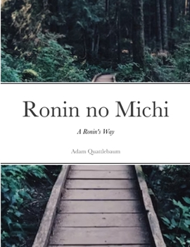 Paperback Ronin no Michi: A Ronin's Way Book