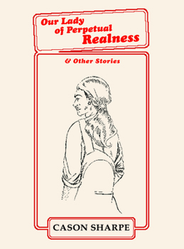 Paperback Our Lady of Perpetual Realness Book