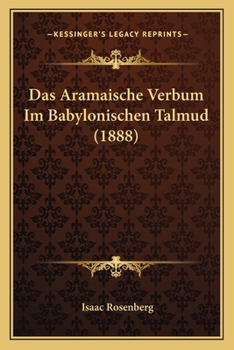 Paperback Das Aramaische Verbum Im Babylonischen Talmud (1888) [German] Book