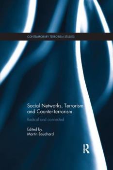 Paperback Social Networks, Terrorism and Counter-Terrorism: Radical and Connected Book