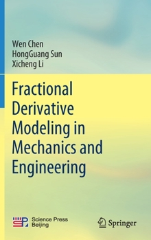 Hardcover Fractional Derivative Modeling in Mechanics and Engineering Book