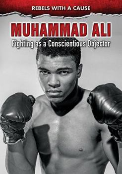 Library Binding Muhammad Ali: Fighting as a Conscientious Objector Book