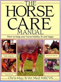 Paperback The Horse Care Manual Book