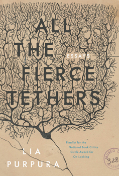 Paperback All the Fierce Tethers Book