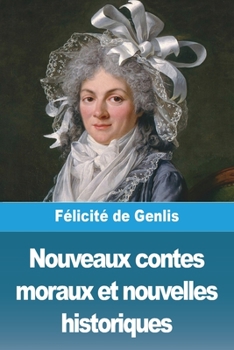Paperback Nouveaux contes moraux et nouvelles historiques [French] Book