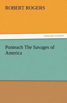 Paperback Ponteach The Savages of America Book