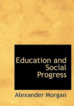 Hardcover Education and Social Progress Book