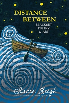 Paperback Distance Between: Blackout Poetry and Art Book