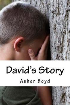 David's Story: Based on true story