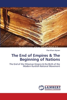 Paperback The End of Empires & The Beginning of Nations Book