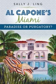 Paperback Al Capone's Miami: Paradise or Purgatory? Book