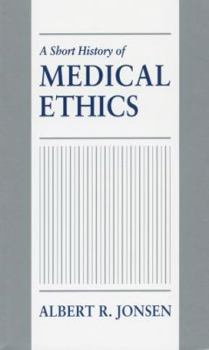 Paperback A Short History of Medical Ethics Book