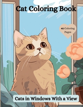 Paperback Cat Coloring Book: Cats in Windows With a View Book