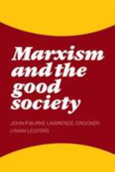 Hardcover Marxism and the Good Society Book