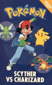 Paperback Pokemon: Scyther Vs Charizard Book